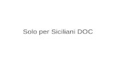 Solo per Siciliani DOC