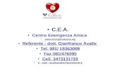 C.E.A. Centro Emergenza Amica  emergenzamica Referente : dott. Gianfranco Avalle
