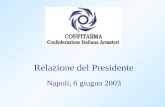 Relazione del Presidente Napoli, 6 giugno 2003