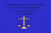MINISTERO DELLA GIUSTIZIA UFFICIO  FORMAZIONE Corte di Appello di  CATANZARO
