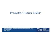 Progetto “Futuro SMC”