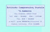 Istituto Comprensivo Statale  “G.Gamerra ” Via Ximenes 56014 PISA Tel. 050 / 982088   050 / 974100