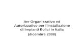 Iter Organizzativo ed Autorizzativo per l’installazione di Impianti Eolici in Italia