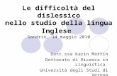 Le difficoltà del dislessico nello studio della lingua Inglese Sondrio, 14 maggio 2010