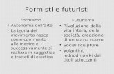 Formisti e futuristi