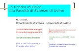 La ricerca in Fisica alla Facoltà di Scienze di Udine