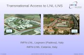 INFN-LNL, Legnaro (Padova), Italy INFN-LNS, Catania, Italy