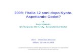2009: l’Italia 12 anni dopo Kyoto. Aspettando Godot? di Enzo Di Giulio