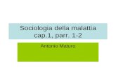 Sociologia della malattia cap.1, parr. 1-2