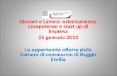 Giovani e Lavoro: orientamento, competenze e start up di impresa 25 gennaio 2013