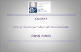 Lezione 9 Corso di “Economia Industriale Internazionale” Davide Arduini
