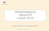 MONITORAGGIO  PROGETTI LEGGE 285/97 (PRIMA ANNUALITA’ SECONDA TRIENNALITA’)