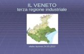 IL VENETO terza regione industriale . slides lezione 24.03.2010