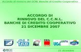 ACCORDO DI  RINNOVO DEL C.C.N.L.  BANCHE DI CREDITO COOPERATIVO  21 DICEMBRE 2007