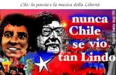 Cile: la poesia e la musica della Libertà