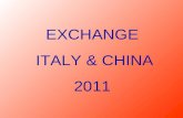 EXCHANGE  ITALY & CHINA 2011
