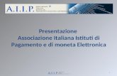 Presentazione  Associazione Italiana Istituti di Pagamento e di moneta Elettronica