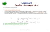 Lezione 8 Perdita di energia di e ±