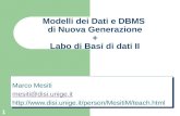 Modelli dei Dati  e DBMS  di Nuova Generazione + Labo di Basi di dati II