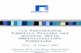 “La Partnership Pubblico Privato nel governo delle Amministrazioni Pubbliche” Roma  10 maggio 2004