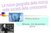 Pietro Greco Milano, 14 dicembre 2012