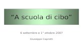 6 settembre e 1° ottobre 2007 Giuseppe Caprotti
