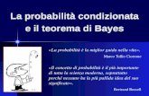 La probabilità condizionata e il teorema di Bayes