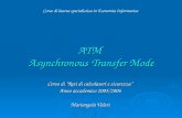 ATM  Asynchronous Transfer Mode
