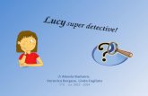 Lucy  super detective!