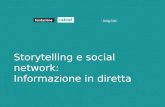 Storytelling e social network: Informazione in diretta