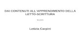 DAI CONTENUTI ALL’APPRENDIMENTO DELLA LETTO-SCRITTURA 3a parte Letizia Carpini
