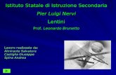 Istituto Statale di Istruzione Secondaria Pier Luigi Nervi Lentini Prof.  Leonardo Brunetto