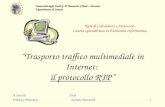“Trasporto traffico multimediale in Internet:  il protocollo RTP ”