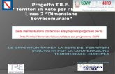 Progetto T.R.E.  “ Territori in Rete per l’Europa” Linea 2 “Dimensione Sovracomunale”