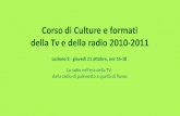 Corso di Culture e formati della Tv e della radio 2010-2011
