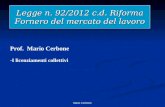 Legge n. 92/2012 c.d. Riforma  Fornero  del mercato del lavoro