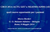 CROI 2014-ACTG 5257 e NEAT001/ANRS 143 quali nuove opportunità per i pazienti