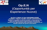 Op.E.N (Opportunità per Esperienze Nuove)