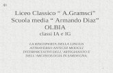 Liceo Classico “ A.Gramsci” Scuola media “ Armando Diaz” OLBIA classi IA e IG