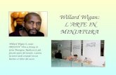 Willard Wigan: L’ARTE IN MINIATURA