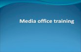 Media office training