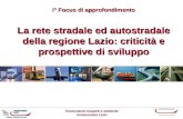 La rete stradale ed autostradale della regione Lazio: criticità e prospettive di sviluppo