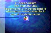 2° Corso Periti per Sinistri VDS Reperimento ed interpretazione di informazioni meteorologiche