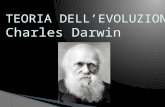 TEORIA DELL’EVOLUZIONE Charles Darwin