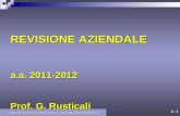 REVISIONE AZIENDALE a.a.  2011-2012 Prof. G. Rusticali