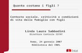 Linda Laura Sabbadini Direttore Centrale ISTAT Roma, 24 gennaio 2007 Biblioteca del CNEL
