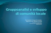 Gruppoanalisi  e sviluppo di comunità locale