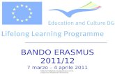 BANDO ERASMUS 2011/12 7 marzo – 4 aprile 2011