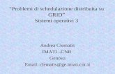 “Problemi di schedulazione distribuita su GRID” Sistemi operativi 3