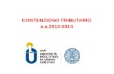 CONTENZIOSO TRIBUTARIO a.a .201 3-2014